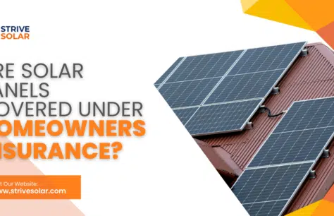 Are Solar Panels Covered Under Homeowners Insurance?