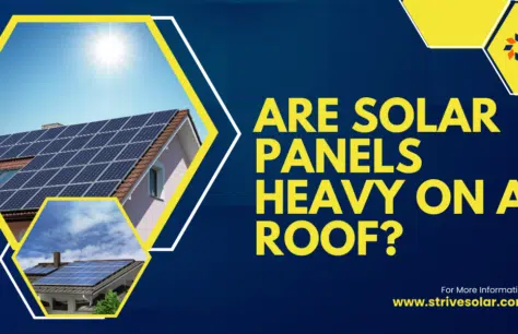 Are Solar Panels Heavy On A Roof?