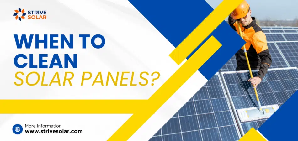 When To Clean Solar Panels?
